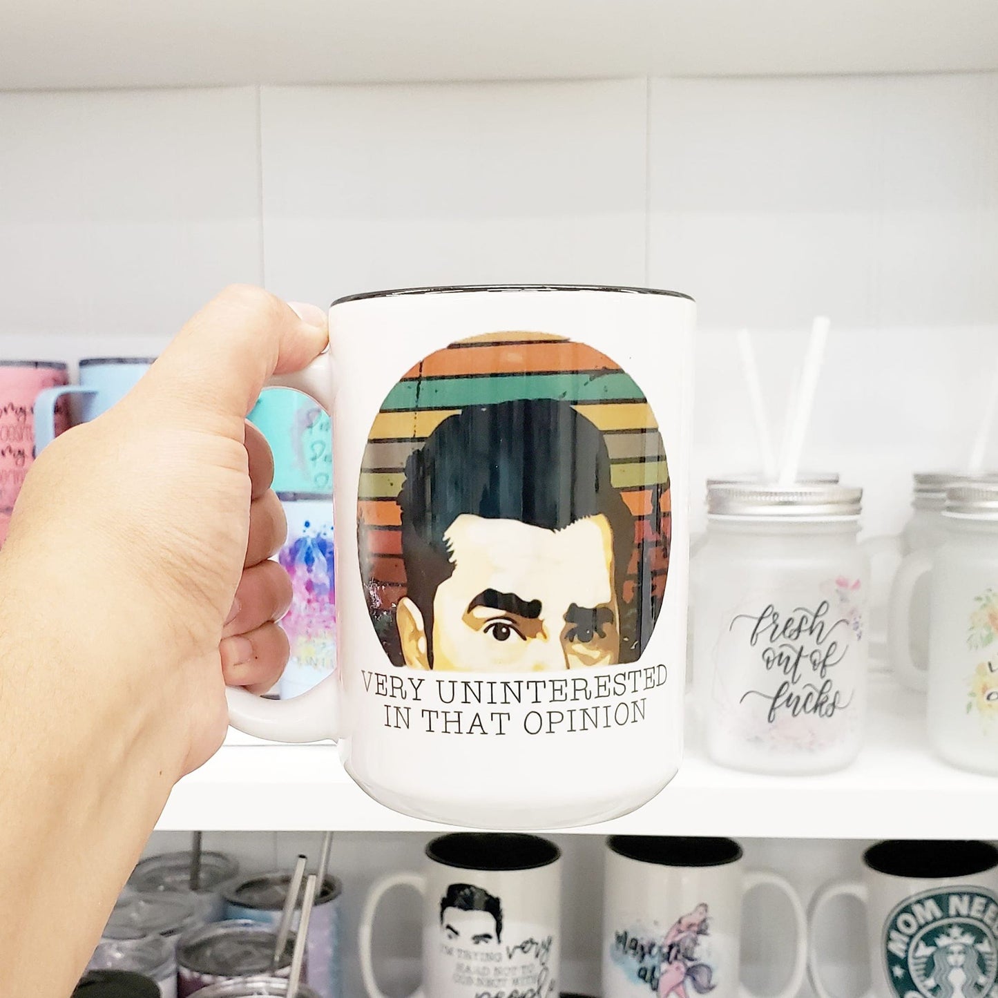 Mei Designs, Mei design mugs, custom mug, custom design mugs, permanent ink mugs, funny mugs, truth mugs, inappropriate mug, inappropriate mugs, custom coffee mug, custom tea mug, funny coffee mug, funny tea mug, schitts creek mug, Schitt's creek, very uninterested in that opinion